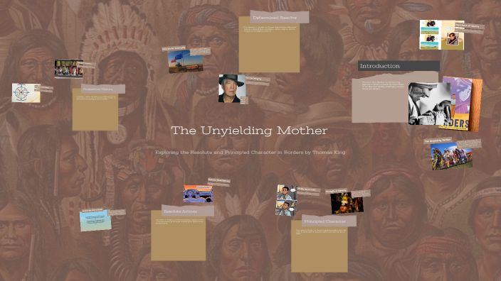 The Unyielding Mother by Caleb Conroy on Prezi