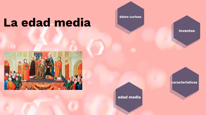 la edad media by Victor Berrío on Prezi