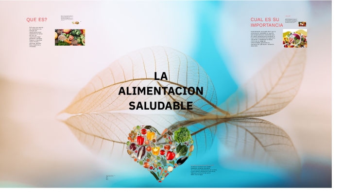LA ALIMENTACION SALUDABLE by Hilda Quispe Zea on Prezi