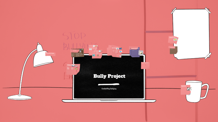 Bully Project by Ethan Calvert on Prezi