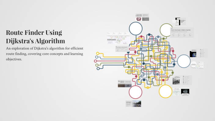 Route Finder Using Dijkstra's Algorithm by Karthikeya on Prezi