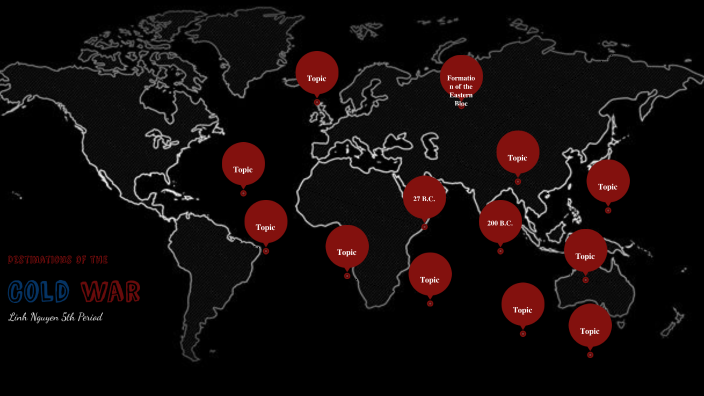 Cold War Map by Linh Nguyen on Prezi