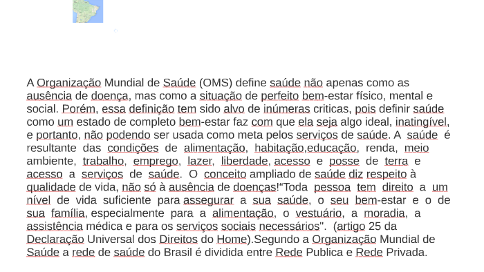 A Organização Mundial de Saúde (OMS) define saúde não apenas by ...