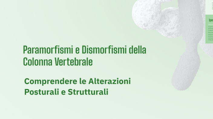 Paramorfismi e Dismorfismi della Colonna Vertebrale by Gabriele Vilardi