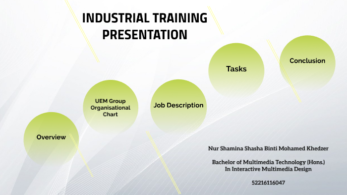 INDUSTRIAL TRAINING PRESENTATION by shamina shasha on Prezi