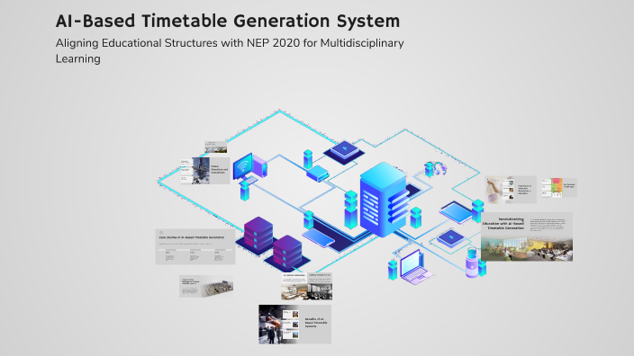 AI-Based Timetable Generation System by Dorag Teja on Prezi