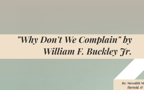 Why Don T We Plain William F Buckley Jr Rachel Dankmeyer