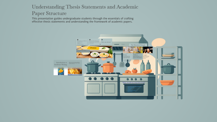Understanding Thesis Statements and Academic Paper Structure by Lyn ...
