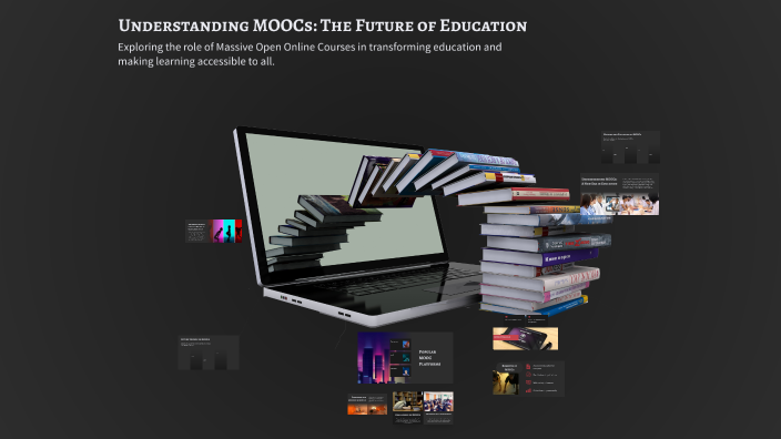 Understanding MOOCs: The Future of Education by Yana Bayon-on on Prezi