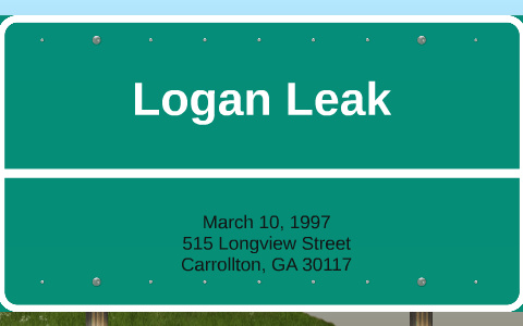 Logan Leak by Victoria Truett on Prezi