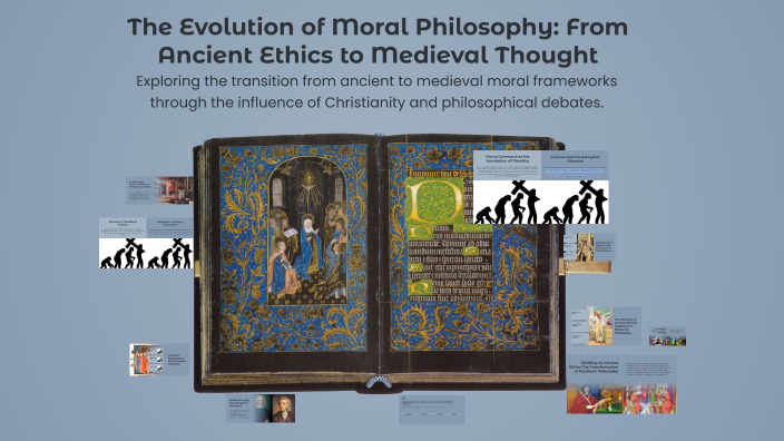 The Evolution of Moral Philosophy: From Ancient Ethics to Medieval ...