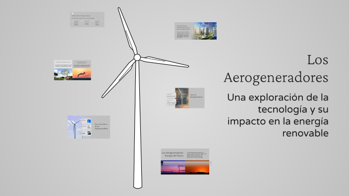 Los Aerogeneradores by Juan Carlos Gerry on Prezi
