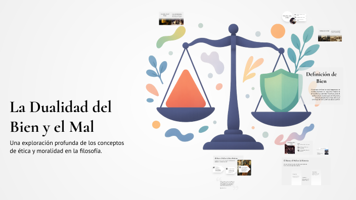 La Dualidad del Bien y el Mal by Megan Rivero on Prezi