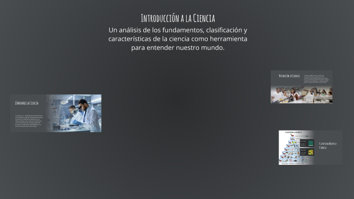 Introducción a la Ciencia by Danny EZ on Prezi
