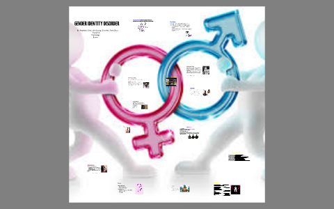 Gender Identity Disorder by le zhou on Prezi