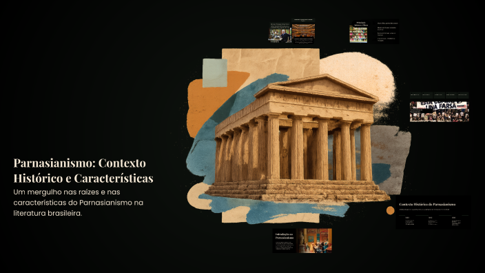 Parnasianismo: Contexto Histórico e Características by Ana Luiza Lopes ...