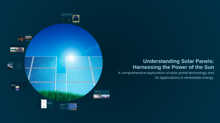 Understanding Solar Panels: Harnessing the Power of the Sun by Aleksa ...