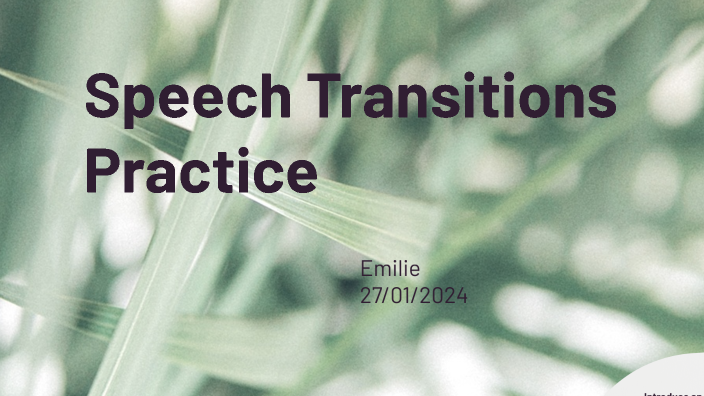 Speech Transitions by E L on Prezi