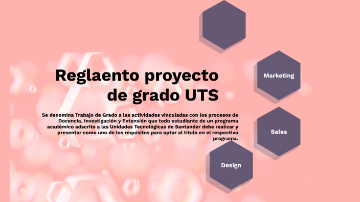 REGLAMENTE PROYECTO DE GRADO by Karen Jaimes on Prezi