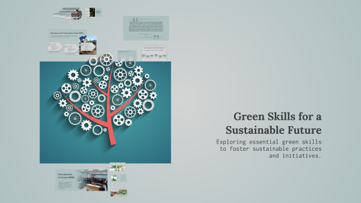 Green Skills for a Sustainable Future by Ashu Kumari on Prezi