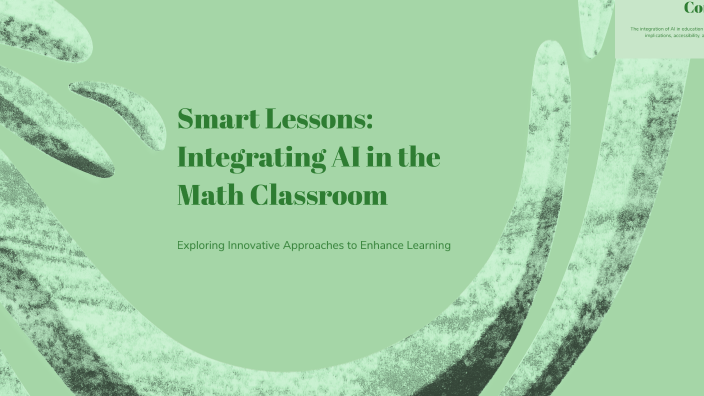 Smart Lessons: Integrating AI in the Math Classroom by Наталия Кривошап ...