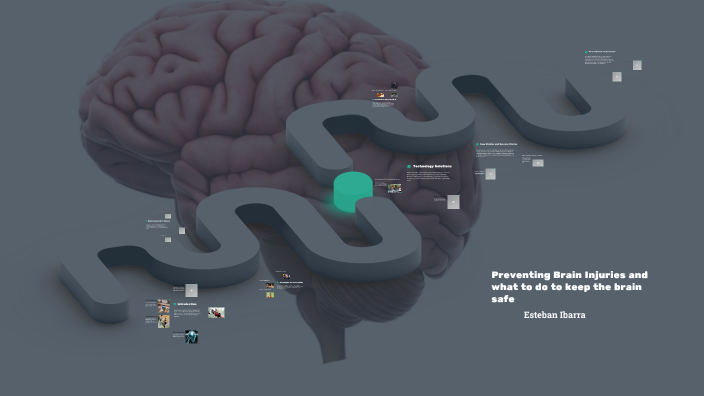 Preventing Brain Injuries: A Vital Project by Esteban Ibarra on Prezi