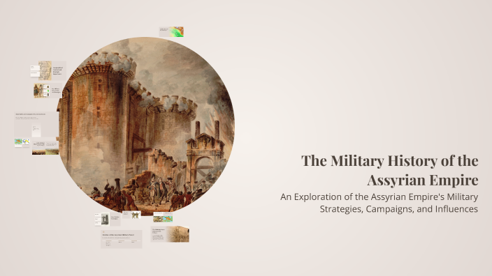 The Military History of the Assyrian Empire by Peyton Harding on Prezi