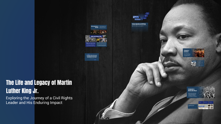 The Life and Legacy of Martin Luther King Jr. by javier casillas on Prezi