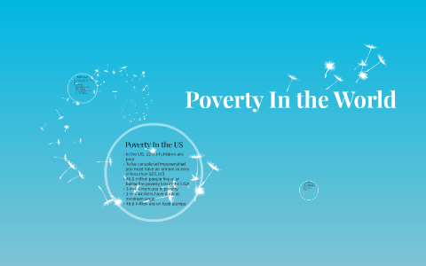 Poverty In the World by Mr. Harak's Class 2014 on Prezi