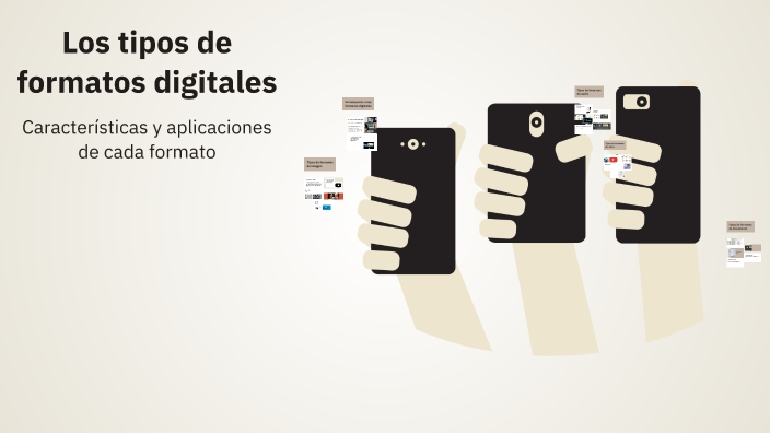Los tipos de formatos digitales by Balam Andrade on Prezi