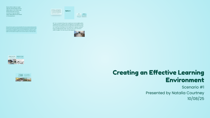 Creating an Effective Learning Environment by Natalia Courtney on Prezi