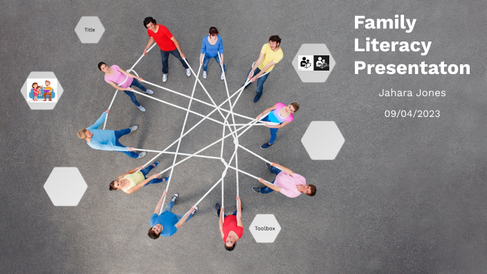 Family Literacy Presentation by Jahara Jones on Prezi