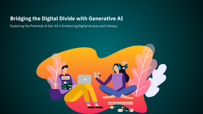 Bridging the Digital Divide with Generative AI by Oluwatosin Banire on ...