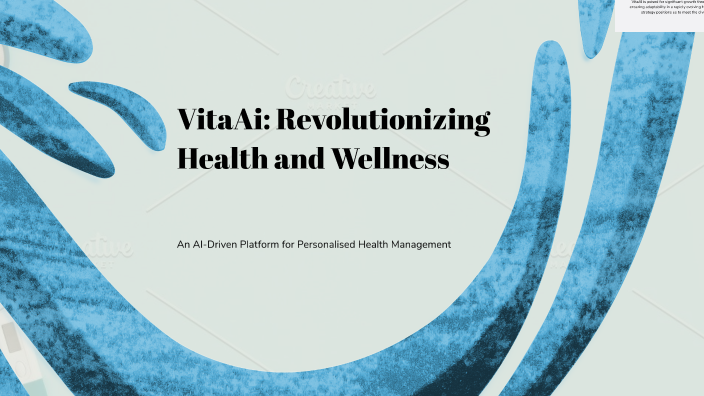 VitaAi: Revolutionizing Health and Wellness by Luka RIstic on Prezi