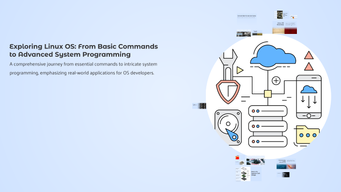 Exploring Linux OS: From Basic Commands to Advanced System Programming ...
