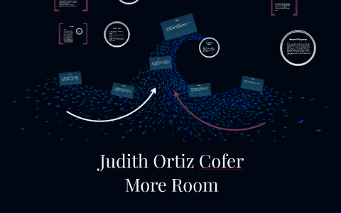 Judith Ortiz Cofer by dakevineon wardlaw on Prezi