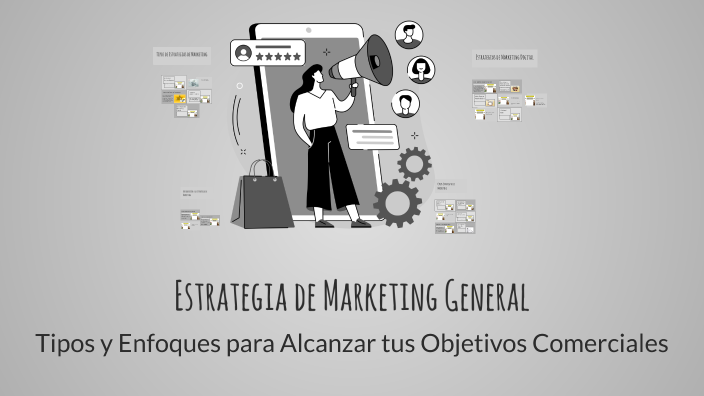 Estrategia de Marketing General by Jessi Rodríguez on Prezi