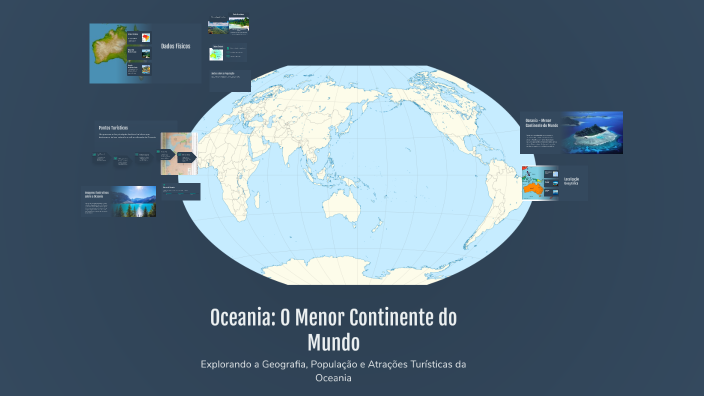 Oceania: O Menor Continente do Mundo by MARCIA NEUMANN on Prezi