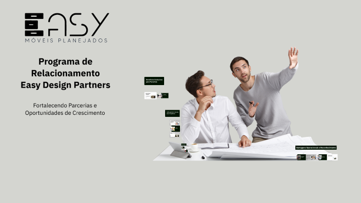 Programa de Relacionamento Easy Design Partners by Rennan Nogueira on Prezi