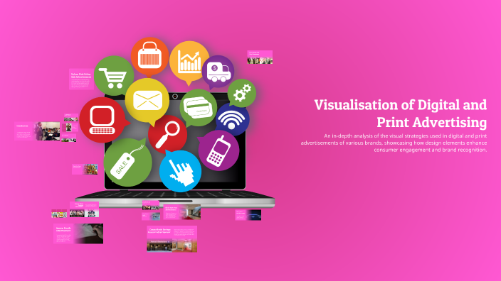 Visualisation of Digital and Print Advertising by Saanvi Warang on Prezi