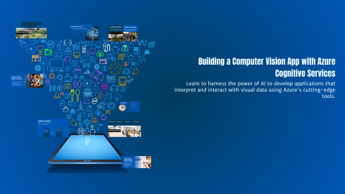 Building a Computer Vision App with Azure Cognitive Services by DM ...