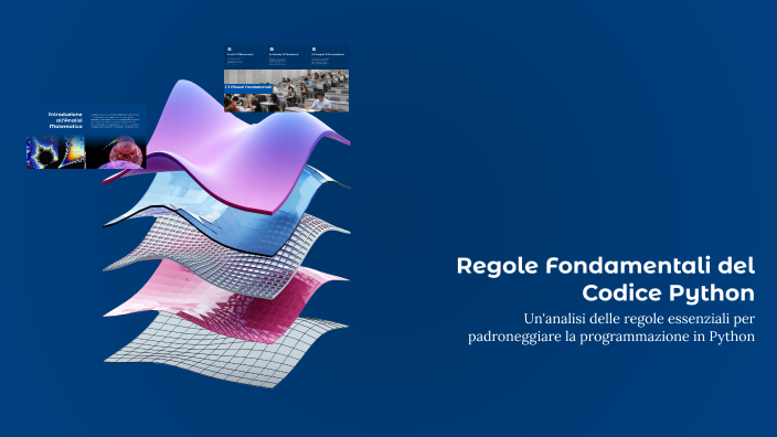 Regole Fondamentali del Codice Python by Giacomo Schirò on Prezi