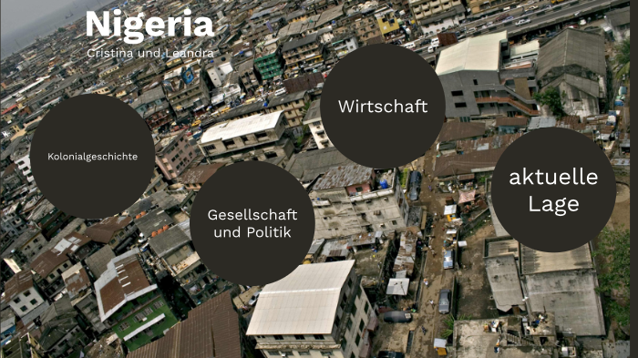 Entwicklungsland Nigeria By Leandra On Prezi Next