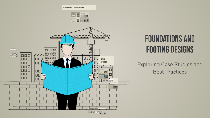 Foundations and Footing Designs by TechWave Chronicle on Prezi