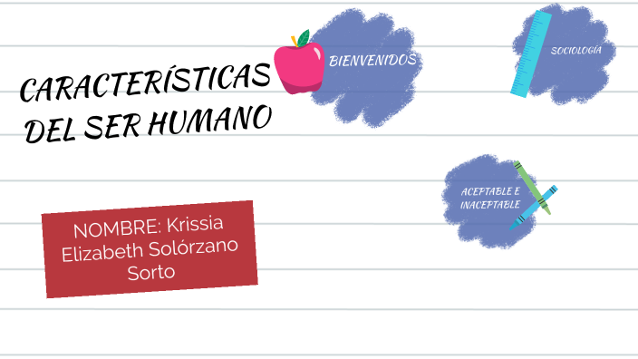 CARACTERISTICAS DEL SER HUMANO by Nicole Sorto on Prezi