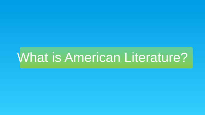 what is american literature essay