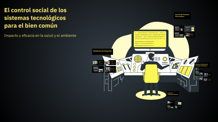 El control social de los sistemas tecnológicos para el bien común by