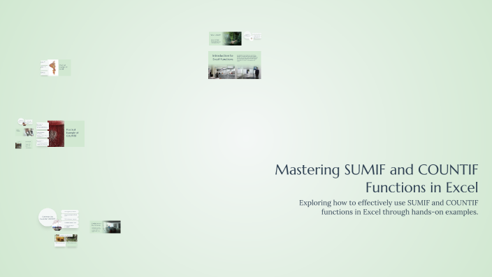 Mastering SUMIF and COUNTIF Functions in Excel by Aarul Mittal on Prezi