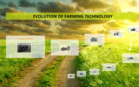 EVOLUTION OF FARMING by Rebecca Greenwell on Prezi