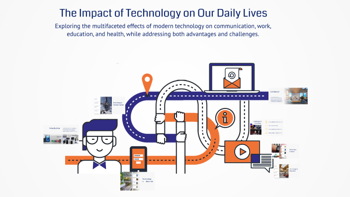 The Impact of Technology on Our Daily Lives by Tuğba Baysal on Prezi